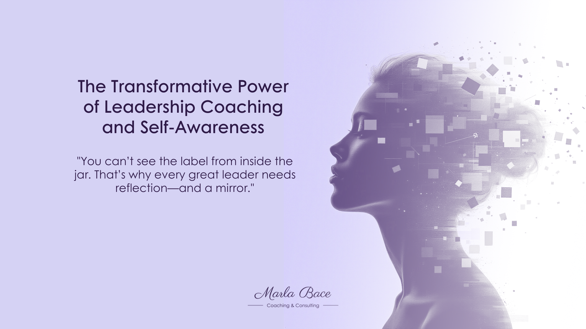 Leadership Coaching Self-Awareness: The Ultimate Growth Tools
