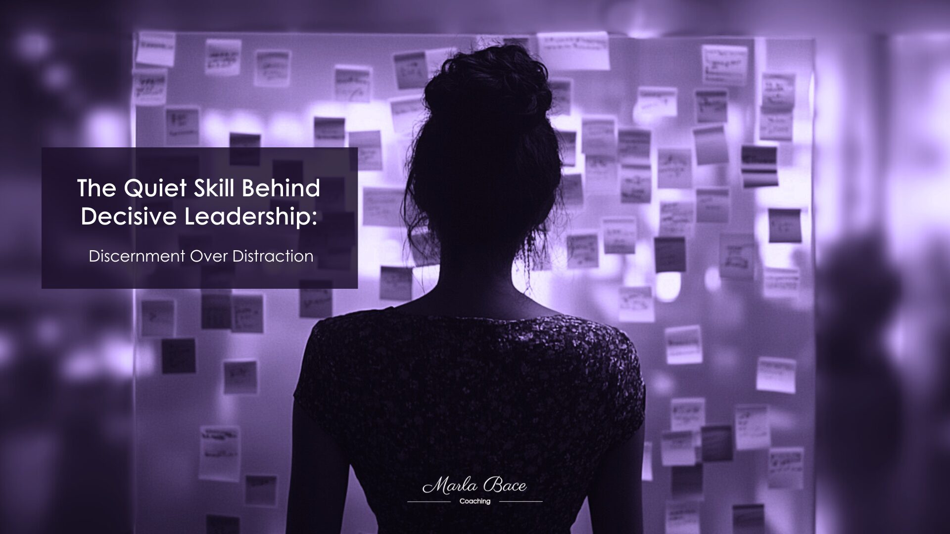 The Quiet Skill Behind Decisive Leadership: Discernment Over Distraction