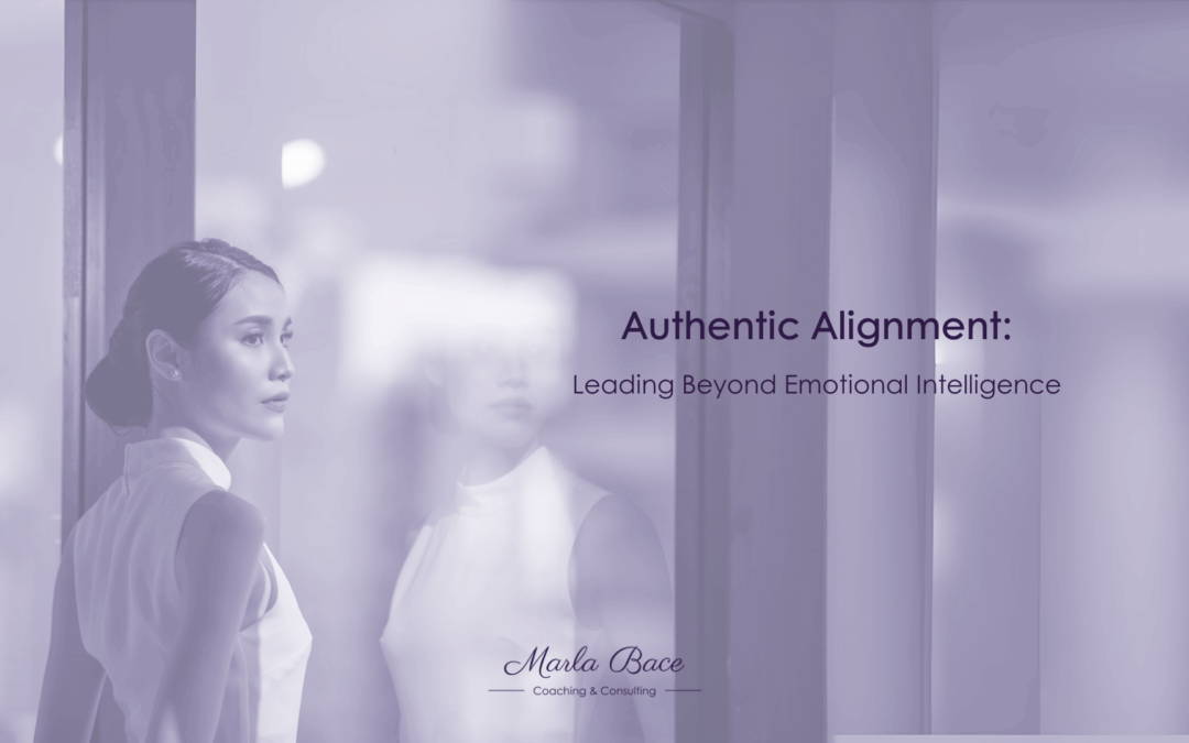 Authentic Alignment: Leading Beyond Emotional Intelligence