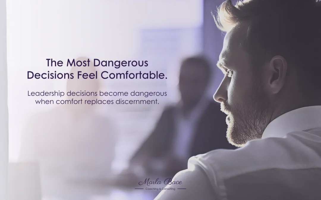 Why Do the Most Dangerous Leadership Decisions Feel So Comfortable?
