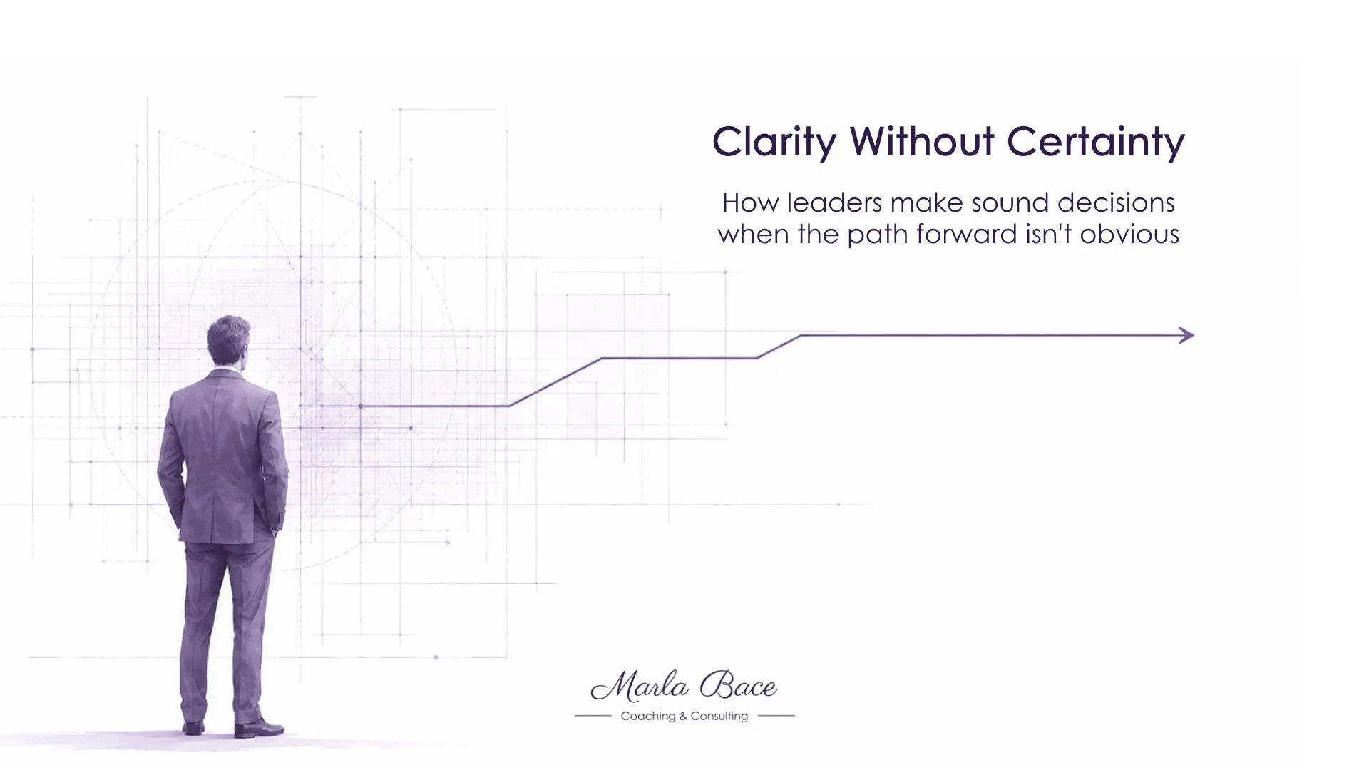 How Do Leaders Make and Communicate High-Stakes Decisions When the Right Answer Isn’t Clear?