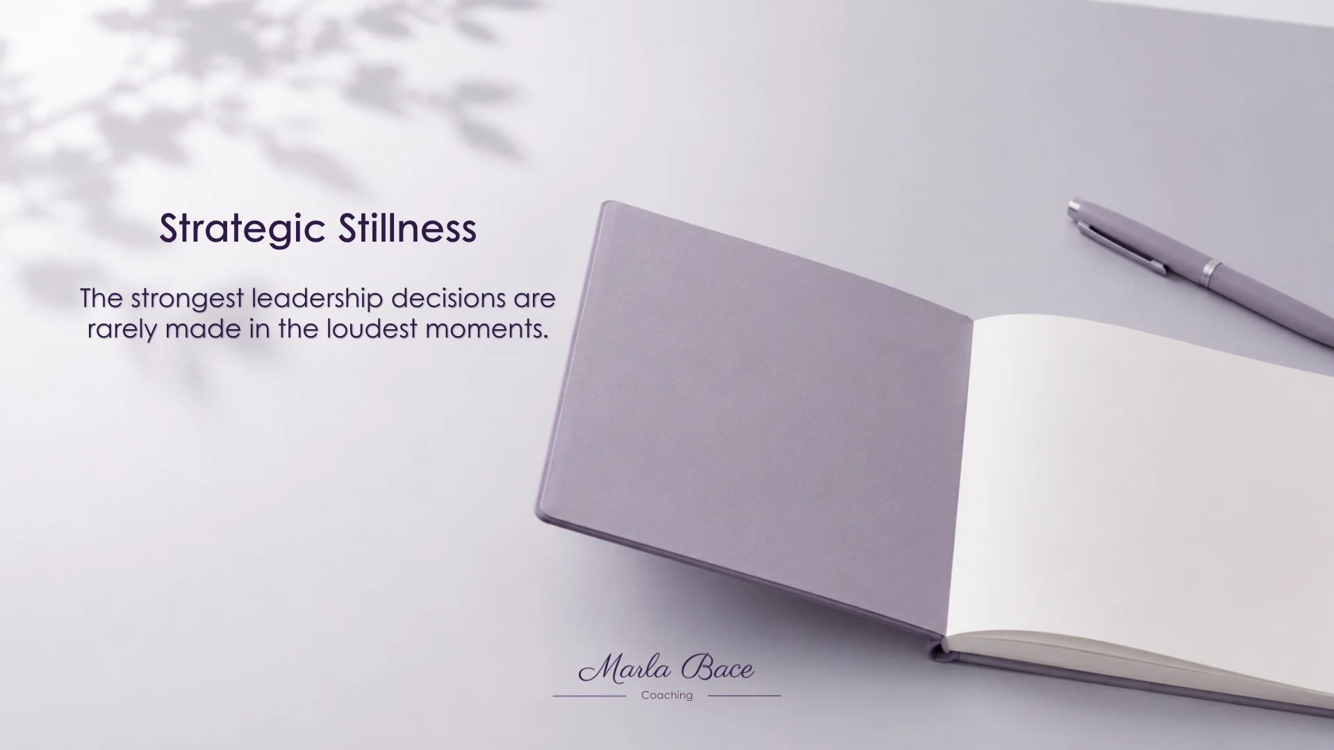 Stillness Is a Strategy
