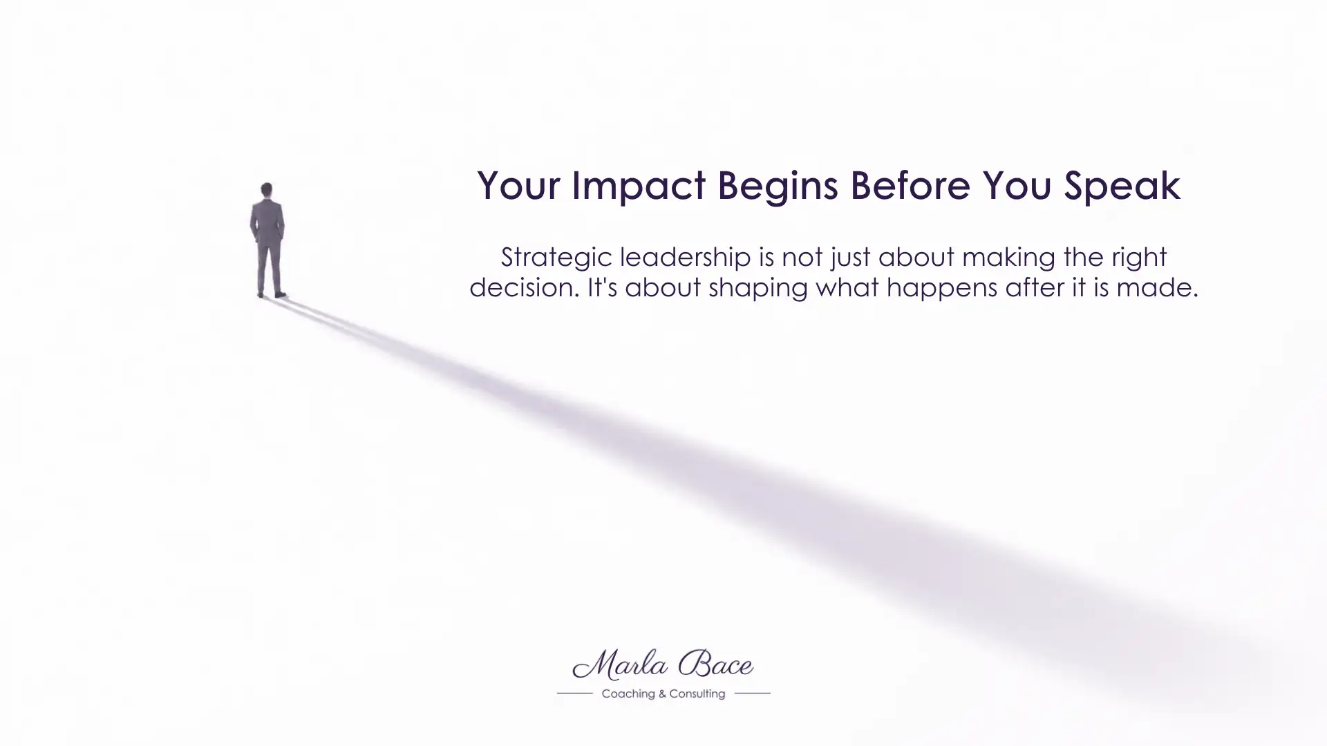 From Strategic Precision to Lasting Impact: Leading with Presence and Insight